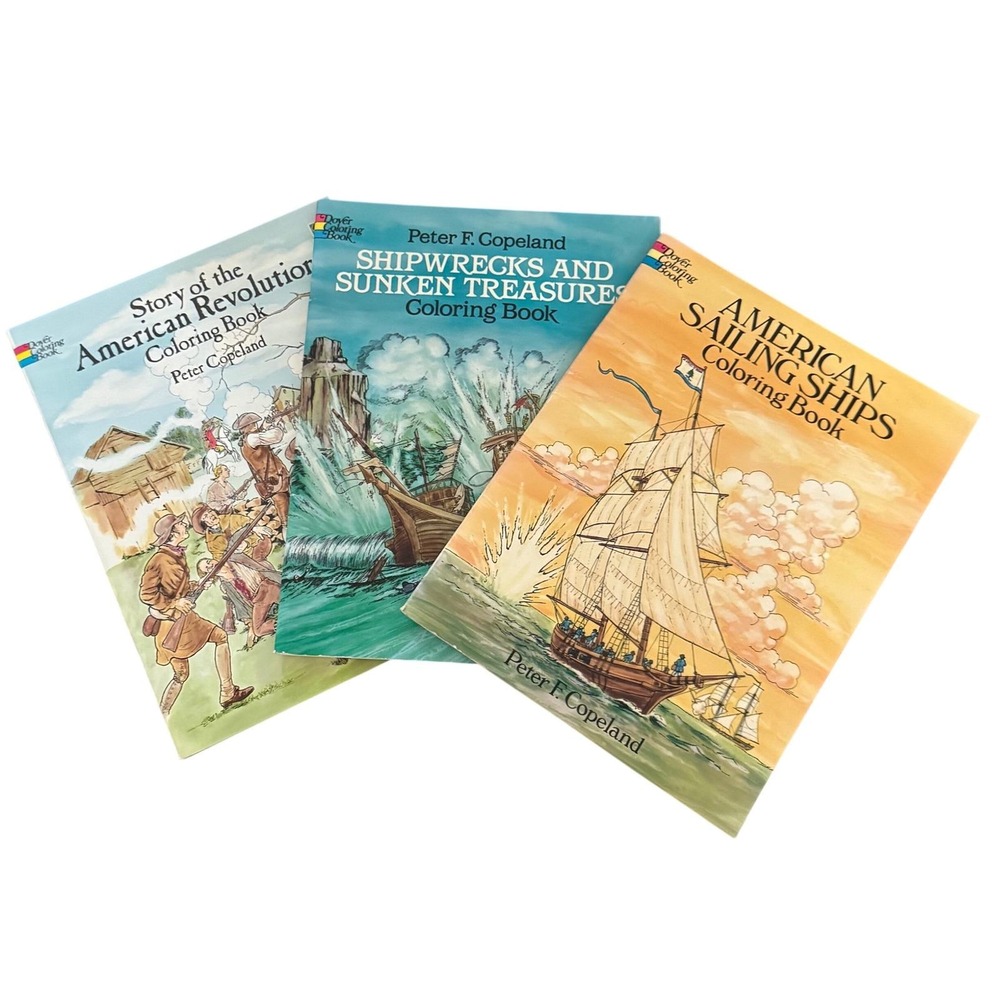 Dover Coloring Books Lot Peter F Copeland American History Ships Revolution
